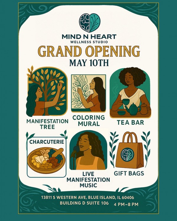 GRAND OPENING ALERT!We’re so excited to welcome Mind N Heart Wellness Studio to The UP House! Join us on May 10th for a beautiful evening of wellness, creativity, and community.

Manifestation Tree
Live Coloring Mural
Tea Bar
Charcuterie
Live Manifestation Music
Gift Bags

13811 S Western Ave, Blue Island, IL 60406
Building D, Suite 106 – 4PM to 8PM

Let’s set intentions, sip tea, and celebrate new beginnings. 💚
MindNHeartWellness GrandOpening TheUPHouse CommunityWellness BlueIslandEvents